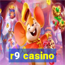 r9 casino